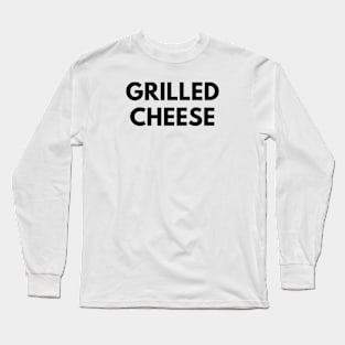 GRILLED CHEESE Long Sleeve T-Shirt